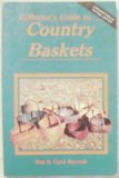 Collectors Guide to Country Baskets