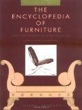 The Encyclopedia of Furniture: Third Edition - Completely Revised