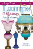 Antique Trader Lamps and Lighting Price Guide (Antique Trader s Lamps and Lighting Price Guide)