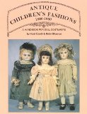 Antique Children s Fashions, 1880-1900: A Handbook for Doll Costumers