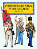 Confederate Army Paper Soldiers (Models and Toys)