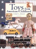 Toys from American Childhood 1845-1945