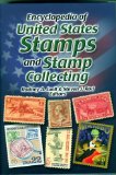 Encyclopedia of United States Stamps and Stamp Collecting