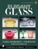 Elegant Glass: Early, Depression, and Beyond