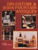 Drugstore and Soda Fountain Antiques