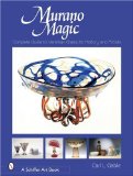 Murano Magic: Complete Guide to Venetian Glass, Its History and Artists (Schiffer Art Books)