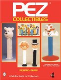 Pez Collectibles (Schiffer Book for Collectors)