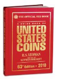 A Guide Book of United States Coins: The Official Redbook, 63rd Edition - 2010