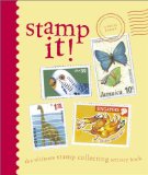 Stamp It!: The Ultimate Stamp Collecting Activity Book