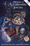 One Hundred Years of Collectible Jewelry: 1850-1950