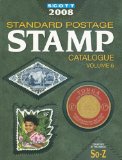 Scott 2008 Standard Postage Stamp Catalogue: Countries of the World So-Z (Scott Standard Postage Stamp Catalogue Vol 6 So-Z)