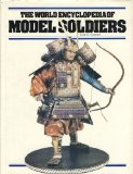 World Encyclopedia of Model Soldiers