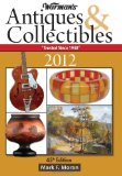 Warman s Antiques and Collectibles 2012 Price Guide (Warman s Antiques and Collectibles Price Guide)