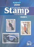 Scott 2010 Standard Postage Stamp Catalogue, Vol. 6: Countries of the World- So-Z