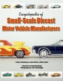 Encyclopedia of Small-Scale Diecast Motor Vehicle Manufacturers