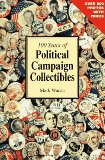 100 Years of Political Campaign Collectibles