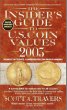 The Insider's Guide to U.S. Coin Values 2003
