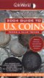 Coin World 2004 Guide to U.S. Coins, Prices & Value Trends