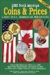 2005 North American Coins  Prices: A Guide to U.S., Canadian, and Mexican Coins (North American Coins and Prices)