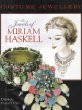 The Jewels of Miriam Haskell