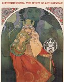 Alphonse Mucha: The Spirit of Art Nouveau