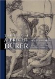 The Life and Art of Albrecht Durer (Princeton Classic Editions)
