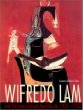 Wilfredo Lam and the International Avant Garde, 1923-1982