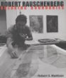 Robert Rauschenberg: Breaking Boundaries