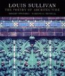 Louis Sullivan: The Poetry of Architecture