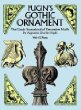 Pugins Gothic Ornament: The Classic Sourcebook of Decorative Motifs (Dover Pictorial Archive Series)
