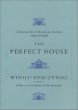 The Perfect House : A Journey with Renaissance Master Andrea Palladio