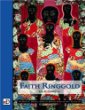 Faith Ringgold: The David C. Driskell Series of African American Art, Vol. 3