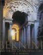 Bernini and the Art of Architecture