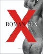 Roman Sex: 100 B.C. to A.D. 250