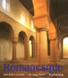 Romanesque: Architecture, Sculpture, Painting