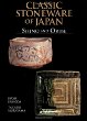 Classic Stoneware of Japan: Shino and Oribe