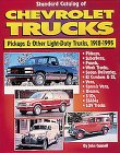 Standard Catalog of Chevrolet Light-Duty Trucks 1918-1995