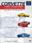 Corvette Fuel Injection & Electronic Engine Control: 1982 through 2001