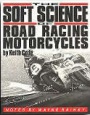 Soft Science of Road Racing Motorcycles