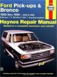 Ford Full-Size Pickups and Bronco, 1980-1996 (Haynes Manuals)