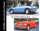 Austin-Healey 1953-1972: (Schiffer Automotive)