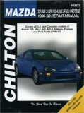 Mazda: 323 MX-3 626 MX-6 Millenia Protege 1990-98 (Chilton s Total Car Care Repair Manual)