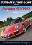 Porsche 911 Carrera, GT and Turbo (997) (Ultimate Buyer s Guide)