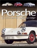 Porsche 1956-2006: The Carrera Dynasty