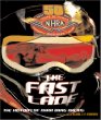 The Fast Lane : The History of NHRA Drag Racing