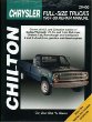 Chiltons Chrysler: Full Size Trucks 1967-88 Repair Manual