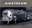 Airstream: The History of the Land Yacht