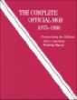 Complete Official Mgb: Model Years 1975-1980: Comprising the Official Drivers Handbook, Workshop Manual, Special Tuning Manual (5th Ed)