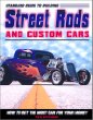 Standard Guide to Building Street Rods and Custom Cars: How to Get the Most Car for Your Money