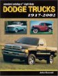 Standard Catalog of Light Duty Dodge Trucks: 1917-2002